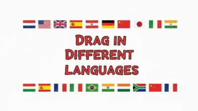 Drag in Different Languages