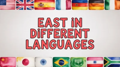 East in Different Languages
