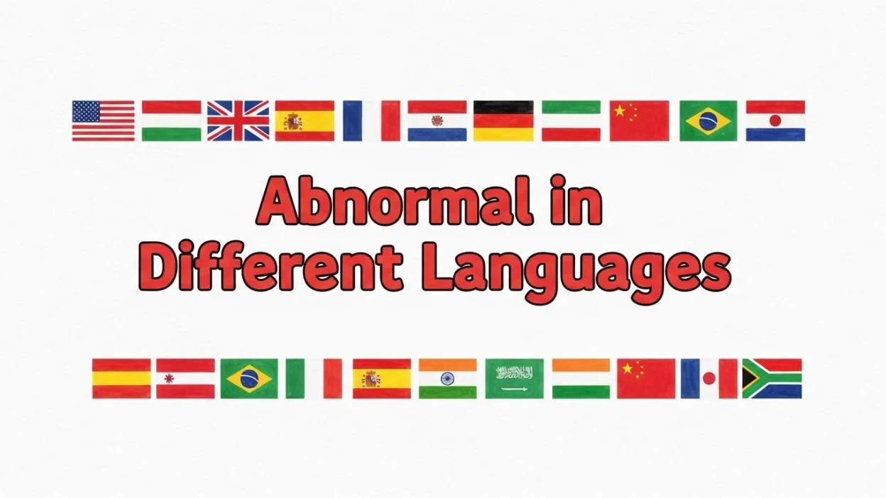 Abnormal in Different Languages