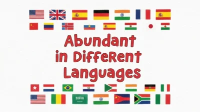 Abundant in Different Languages
