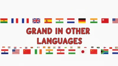 Grand in Other Languages