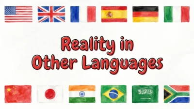 Reality in Other Languages