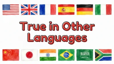 True in Other Languages